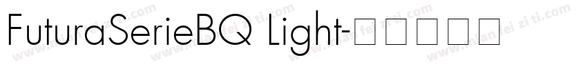 FuturaSerieBQ Light字体转换
